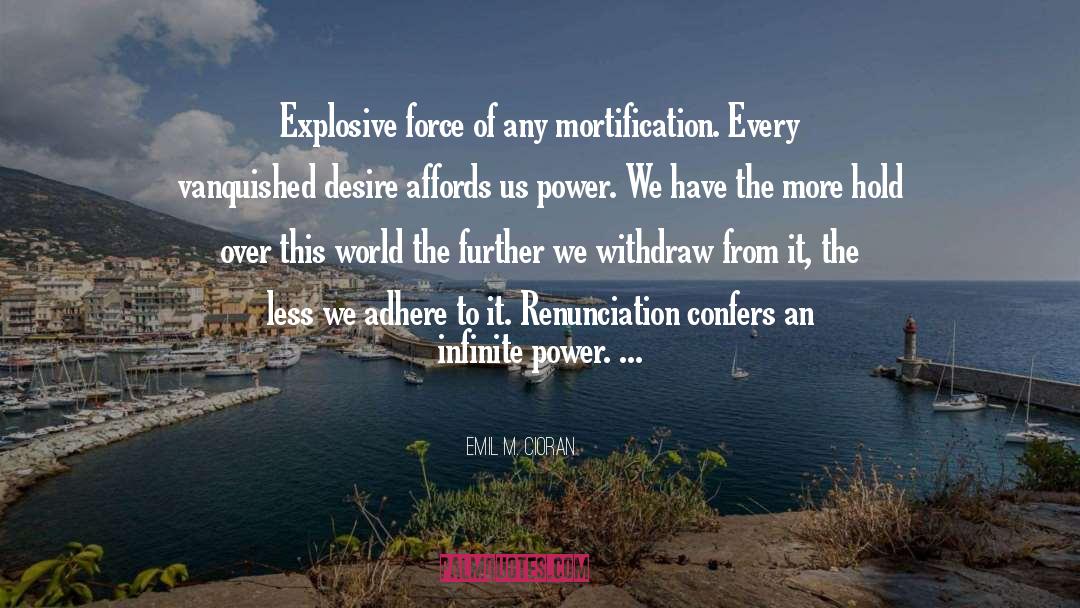 Renunciation quotes by Emil M. Cioran