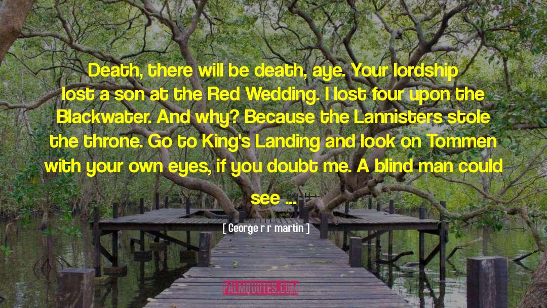Renzullo Wedding quotes by George R R Martin