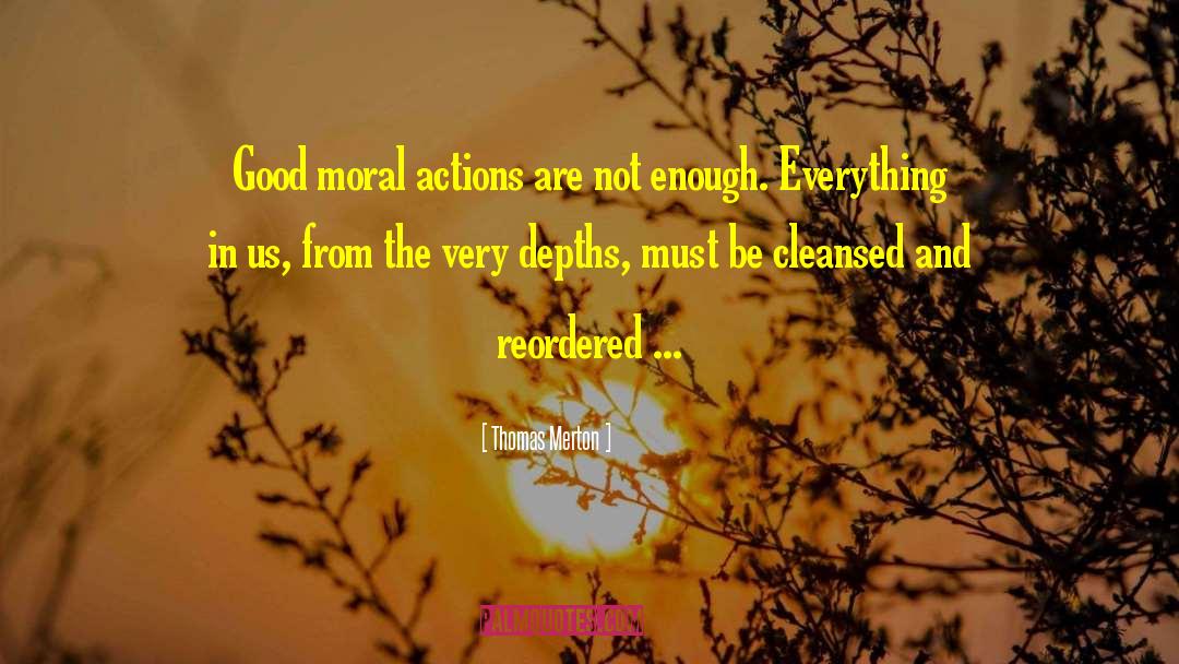 Reordered Loves quotes by Thomas Merton