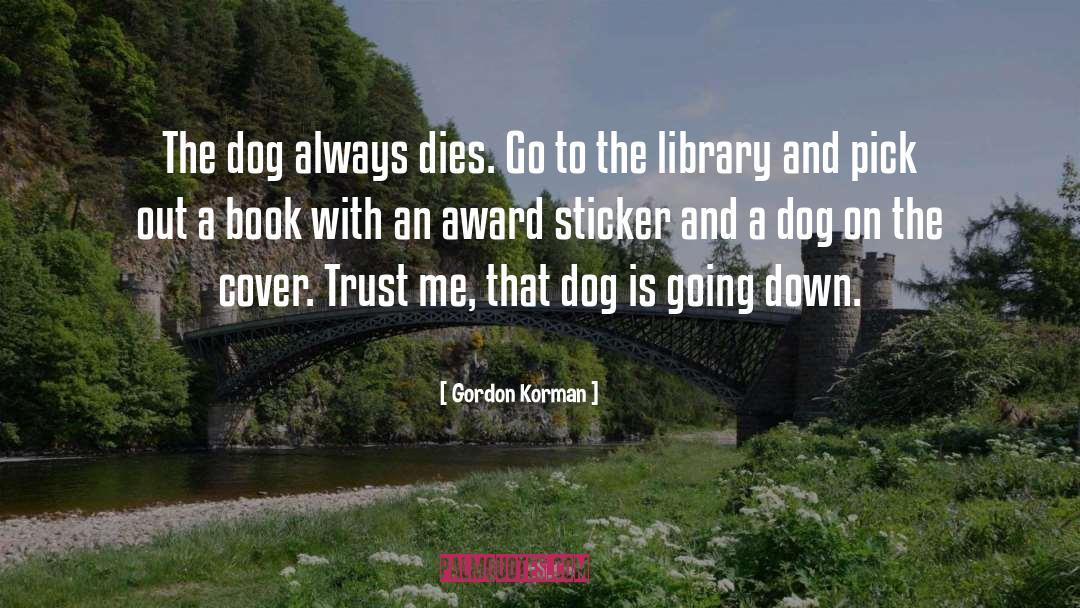 Reordered Sticker quotes by Gordon Korman