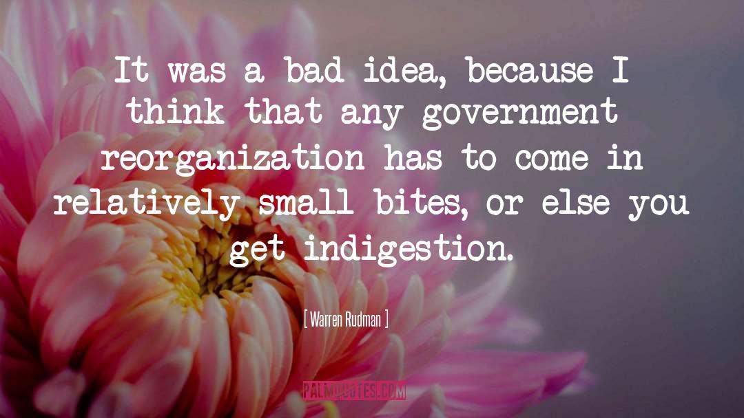 Reorganization quotes by Warren Rudman