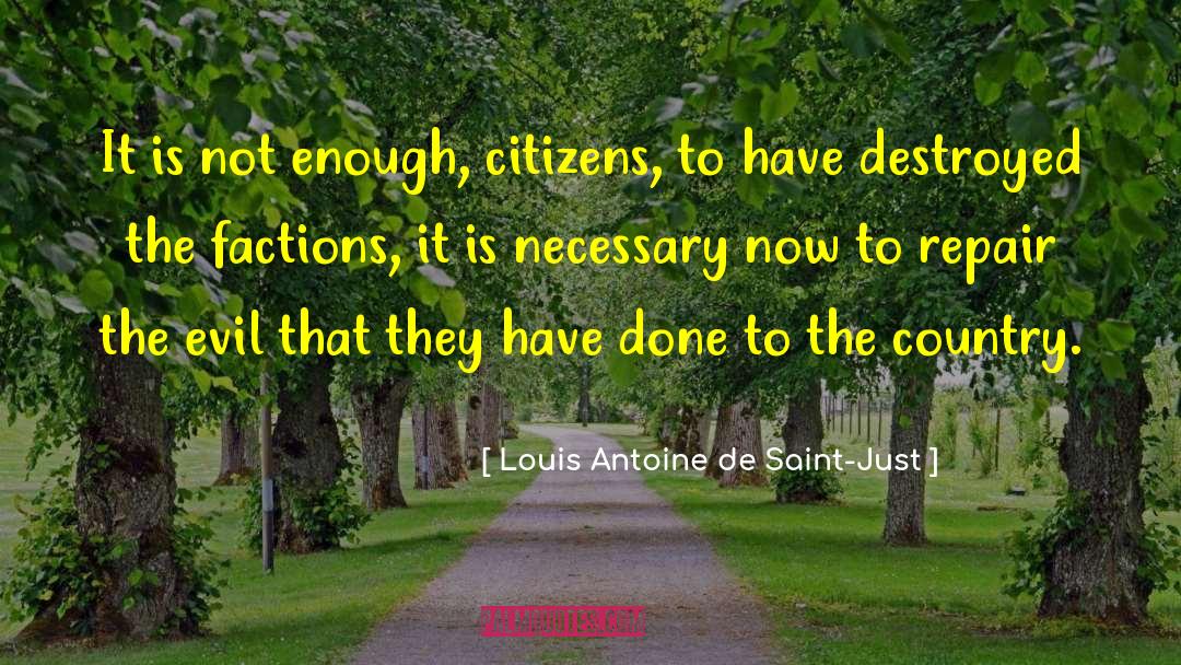 Repair quotes by Louis Antoine De Saint-Just