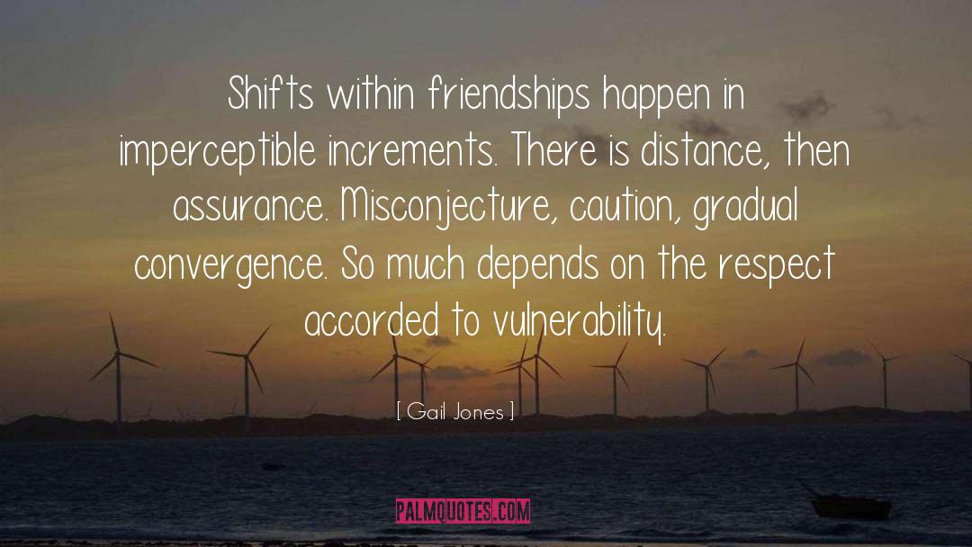 Repairing Friendships quotes by Gail Jones