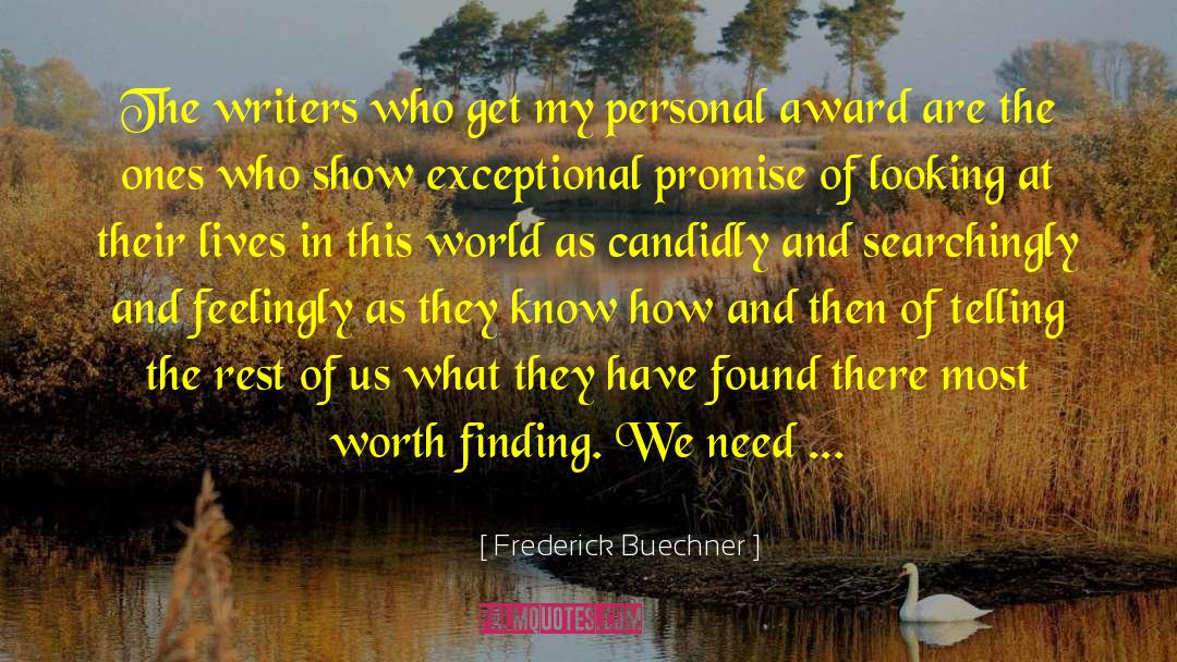 Repairing The World quotes by Frederick Buechner