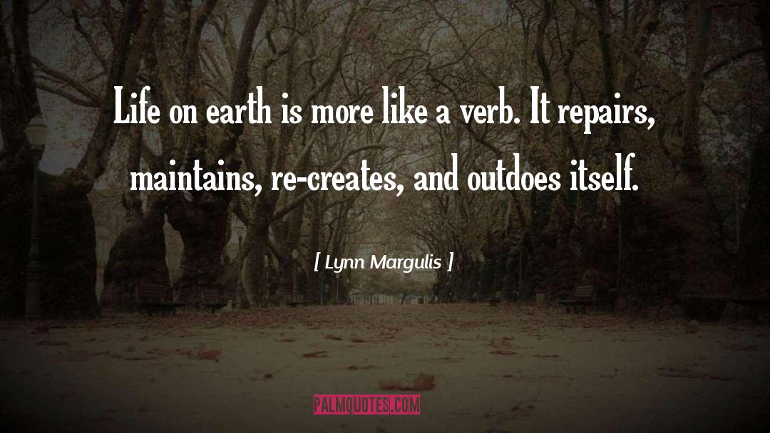 Repairs quotes by Lynn Margulis