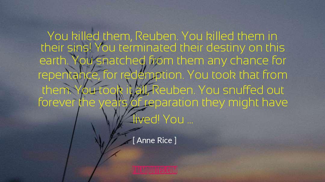 Reparation quotes by Anne Rice