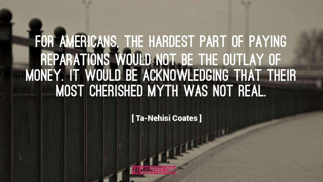 Reparations quotes by Ta-Nehisi Coates