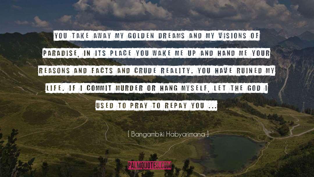 Repay quotes by Bangambiki Habyarimana