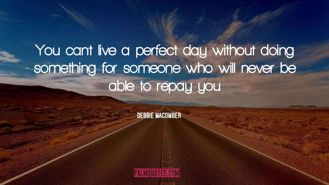 Repay quotes by Debbie Macomber
