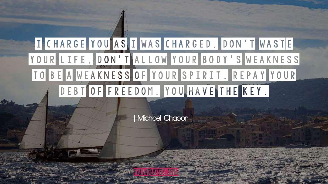 Repay quotes by Michael Chabon
