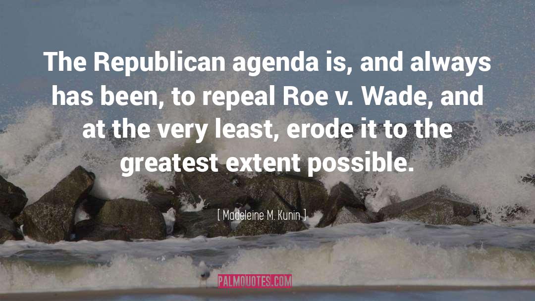 Repeal quotes by Madeleine M. Kunin