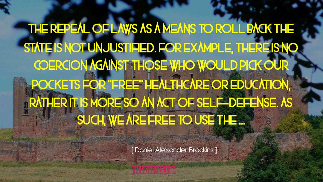 Repeal quotes by Daniel Alexander Brackins
