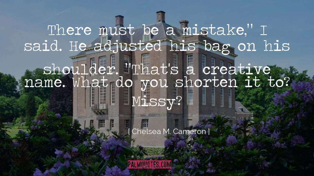 Repeated Mistake quotes by Chelsea M. Cameron