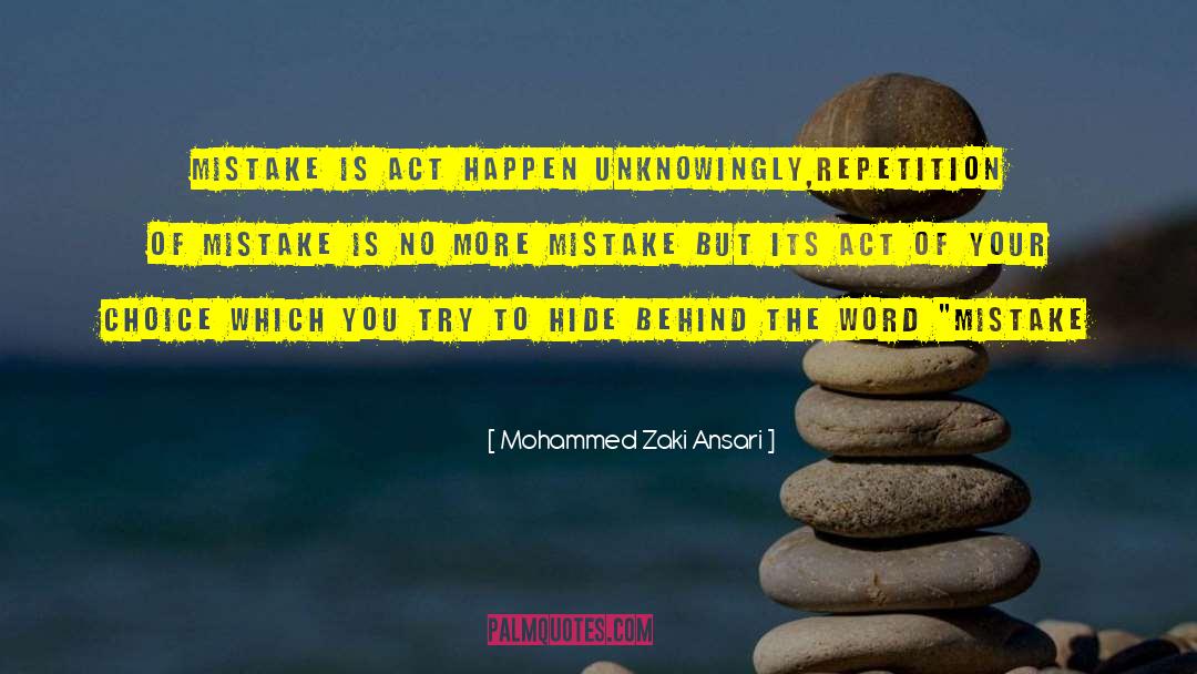 Repeating The Same Mistake quotes by Mohammed Zaki Ansari