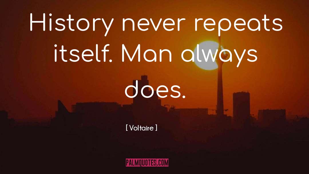 Repeats quotes by Voltaire