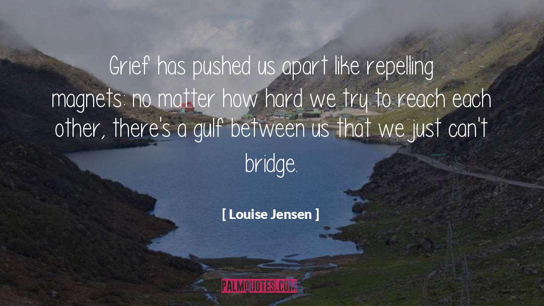 Repelling quotes by Louise Jensen