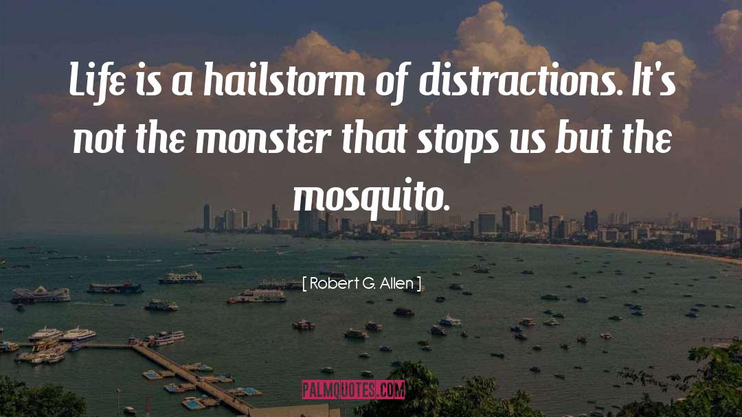 Repels Mosquitoes quotes by Robert G. Allen