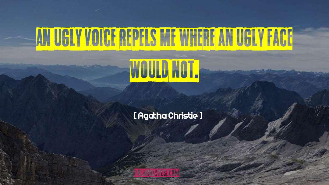 Repels Mosquitoes quotes by Agatha Christie