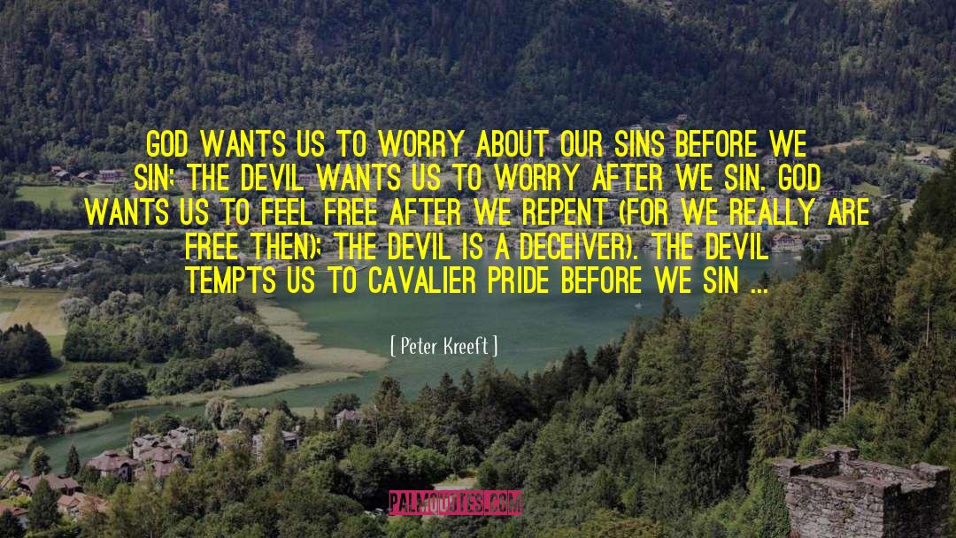 Repent quotes by Peter Kreeft