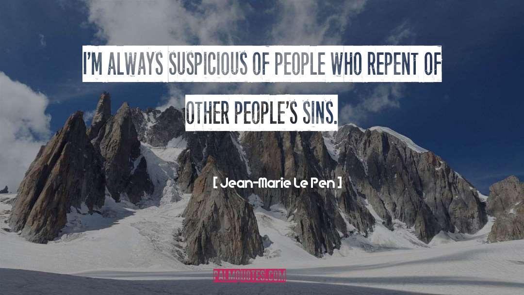 Repent quotes by Jean-Marie Le Pen