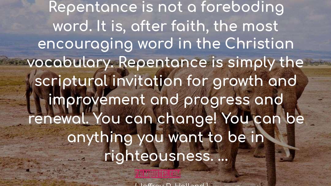 Repentance Picture quotes by Jeffrey R. Holland