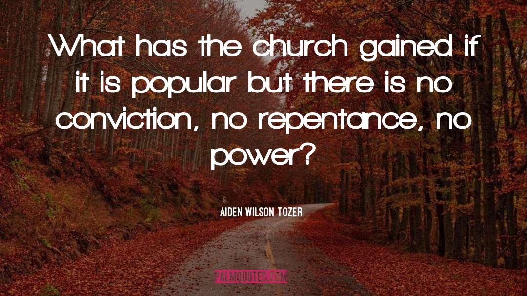 Repentance Picture quotes by Aiden Wilson Tozer