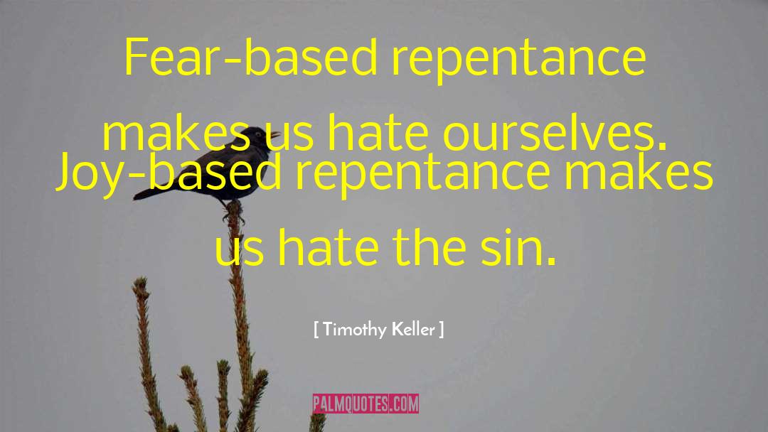 Repentance Picture quotes by Timothy Keller
