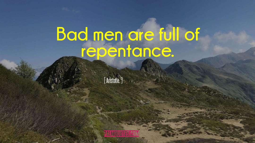 Repentance Picture quotes by Aristotle.