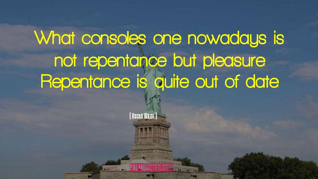 Repentance Picture quotes by Oscar Wilde