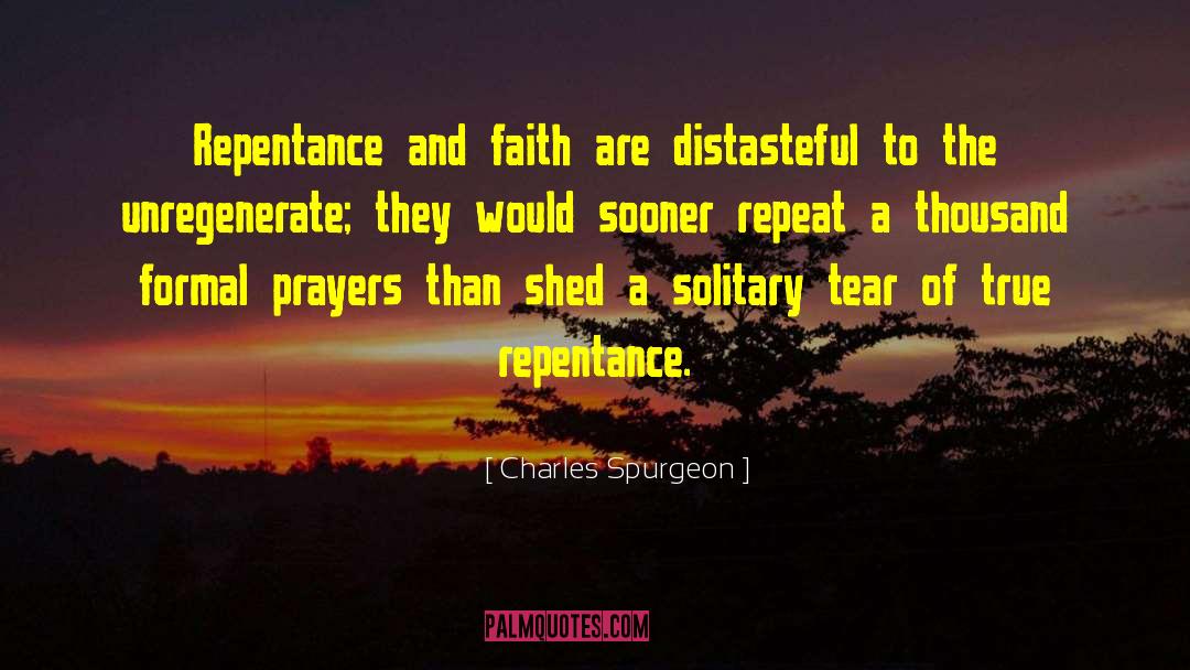 Repentance Picture quotes by Charles Spurgeon