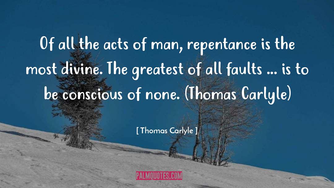 Repentance quotes by Thomas Carlyle
