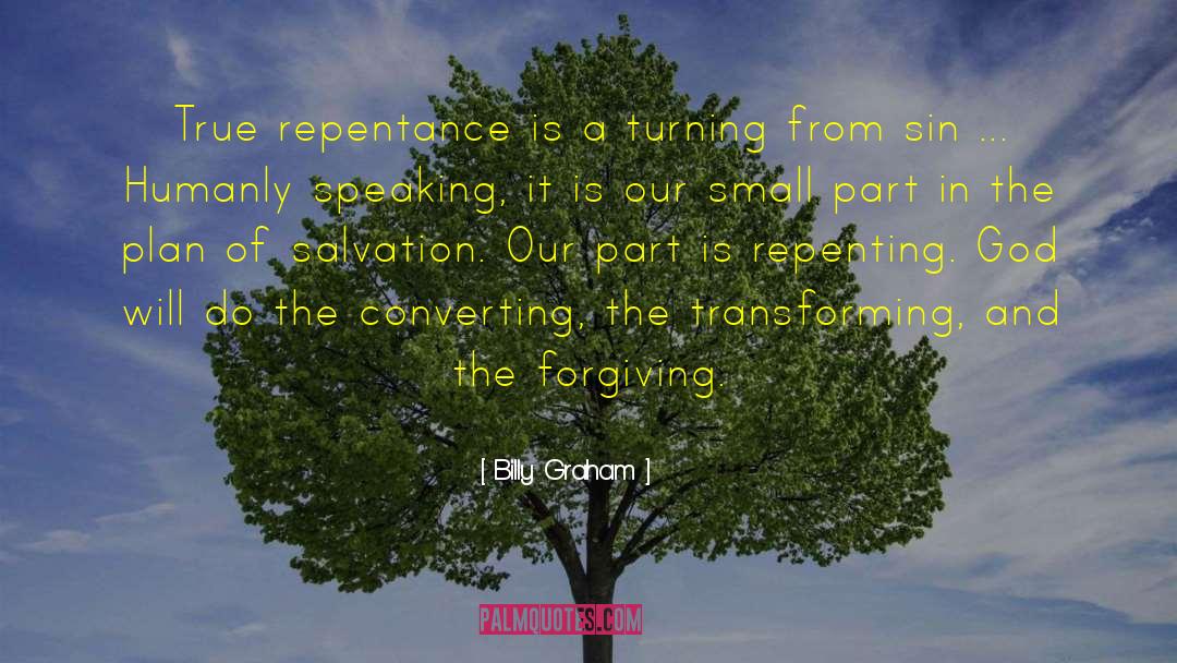 Repentence quotes by Billy Graham