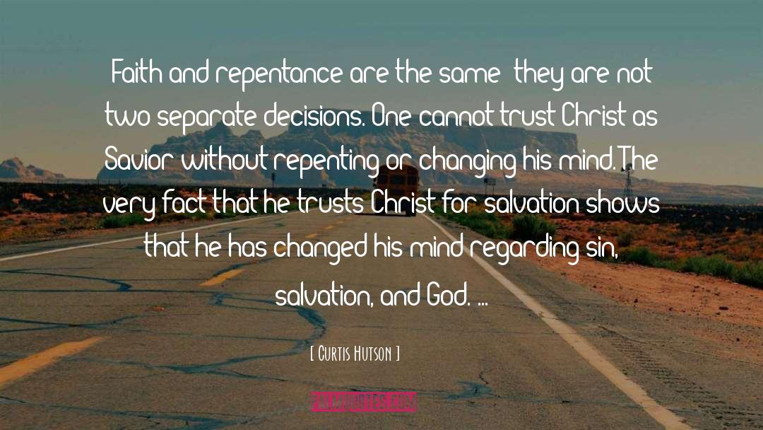 Repenting quotes by Curtis Hutson