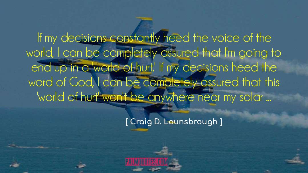 Repercussions quotes by Craig D. Lounsbrough
