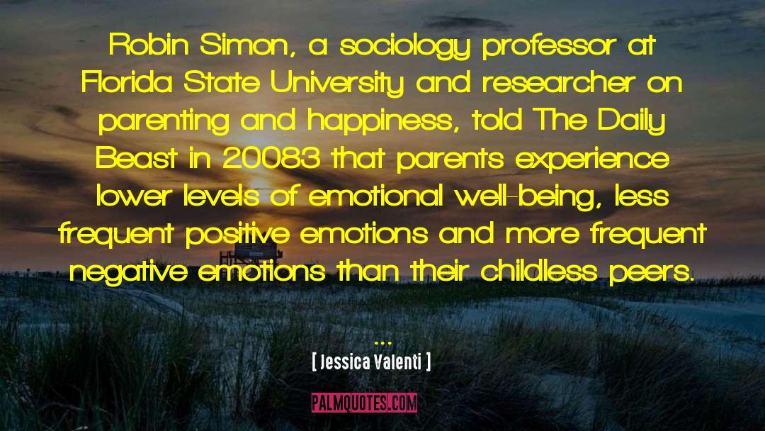 Repertoires Sociology quotes by Jessica Valenti