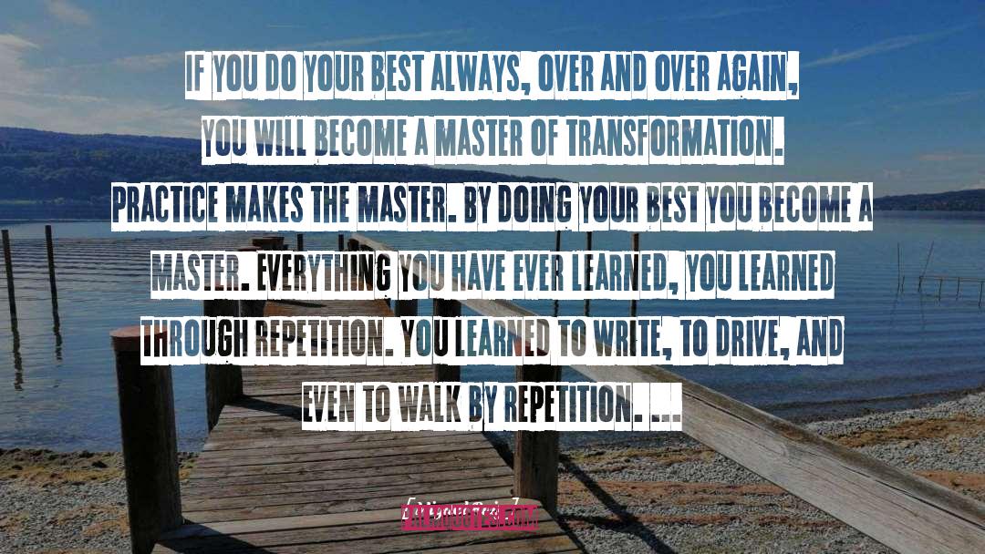 Repetition quotes by Miguel Ruiz