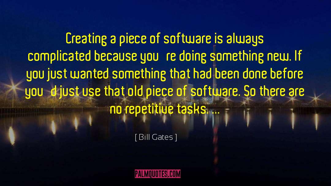 Repetitive quotes by Bill Gates