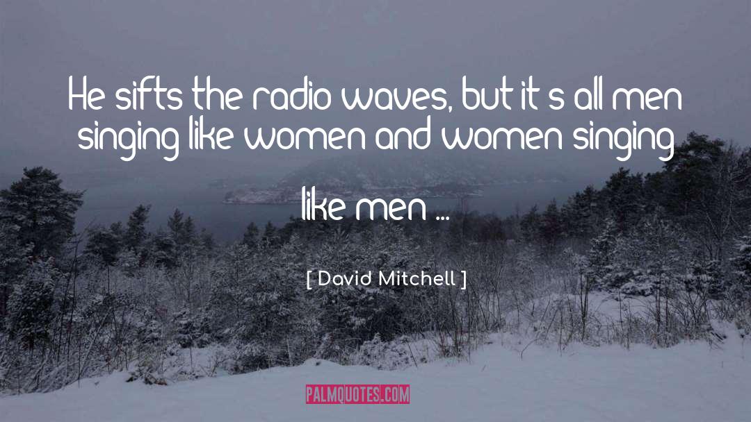Repetitivei Waves quotes by David Mitchell