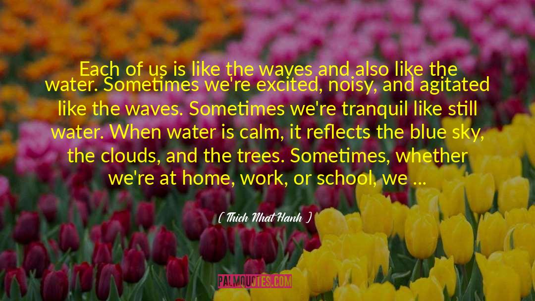 Repetitivei Waves quotes by Thich Nhat Hanh