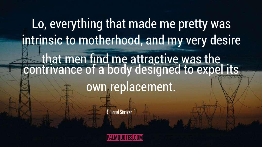 Replacement quotes by Lionel Shriver