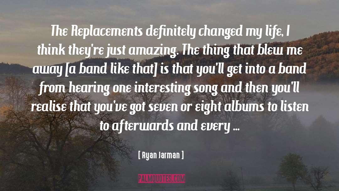 Replacements quotes by Ryan Jarman
