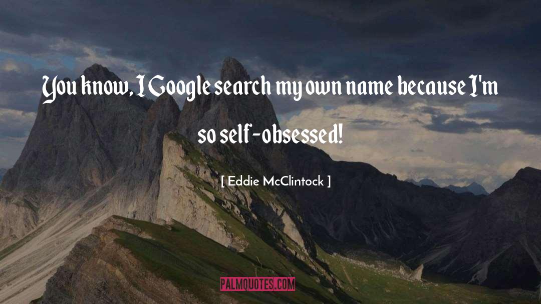 Replacer Google quotes by Eddie McClintock