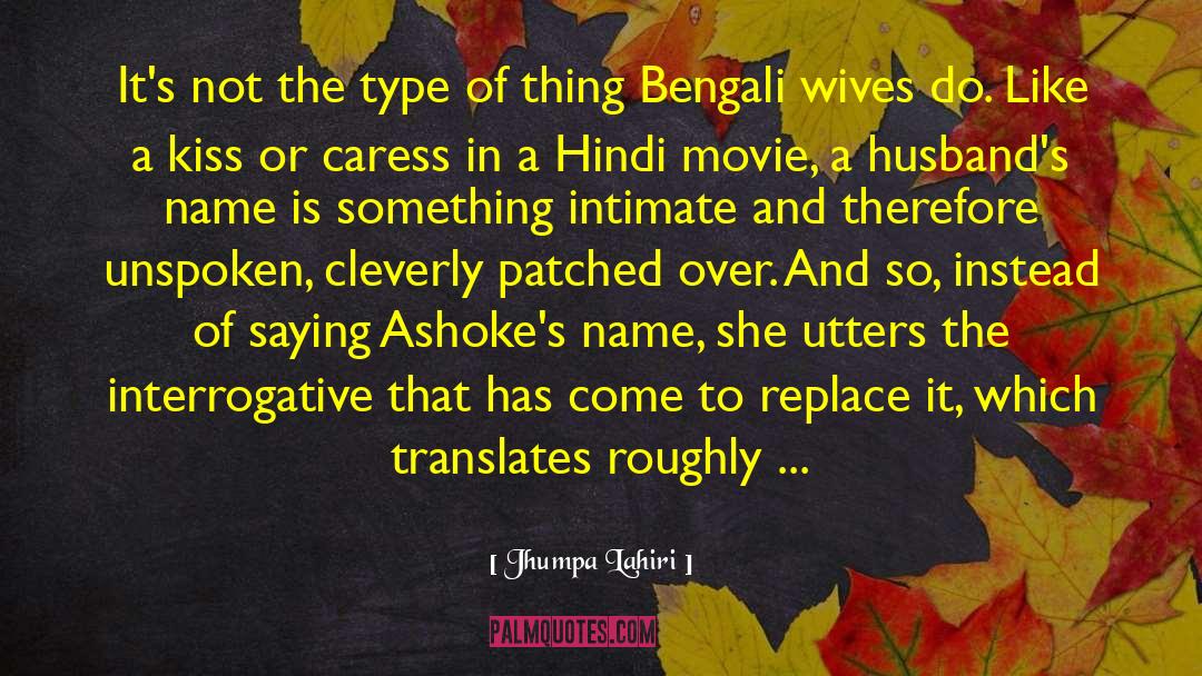 Replicate Movie quotes by Jhumpa Lahiri