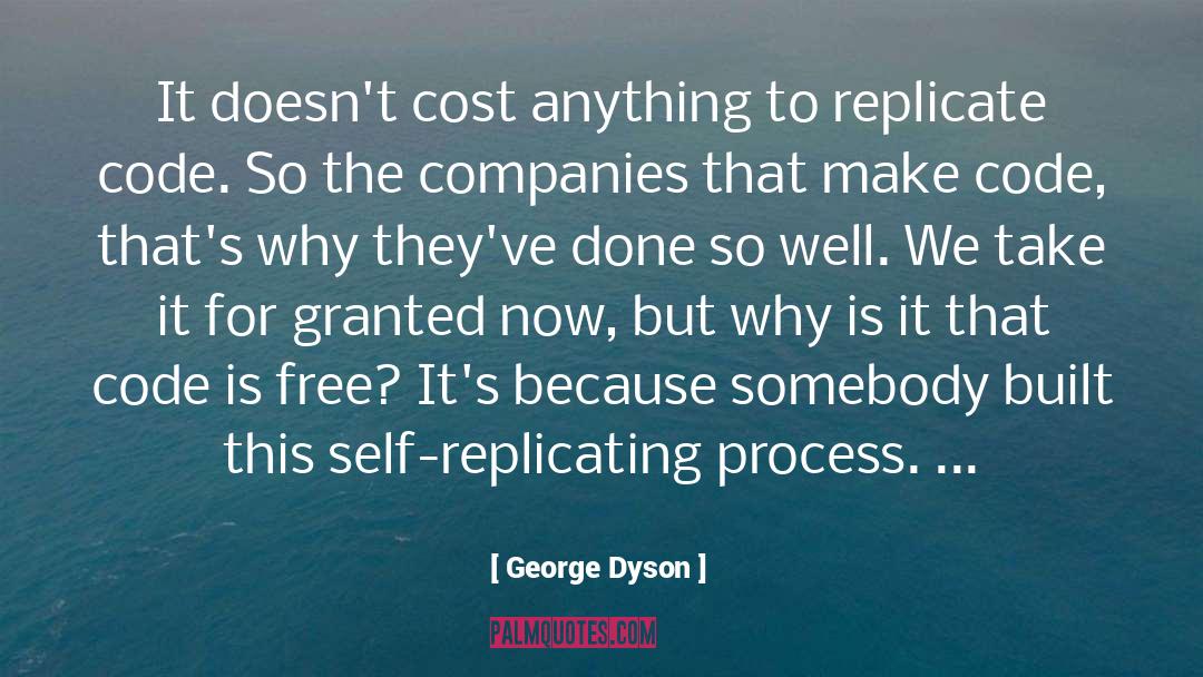 Replicate quotes by George Dyson