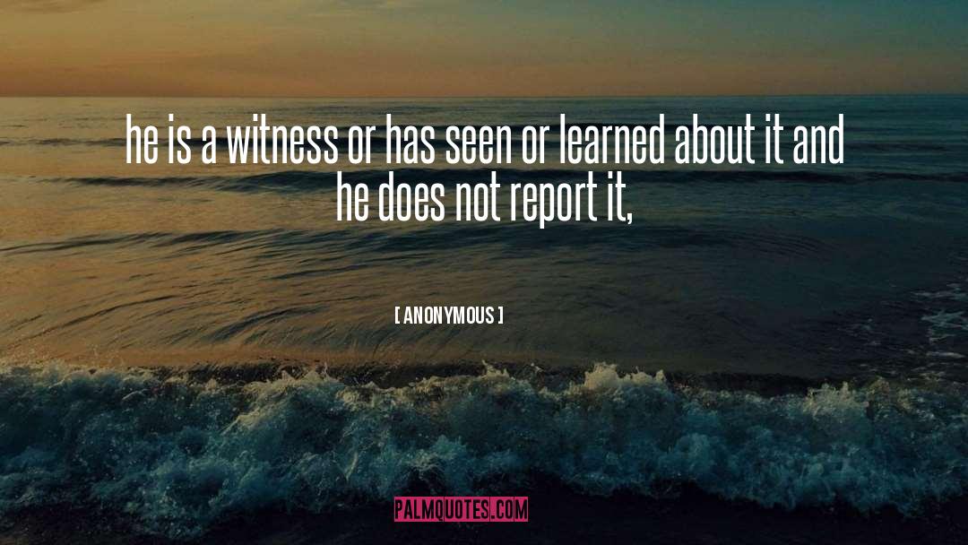 Report quotes by Anonymous