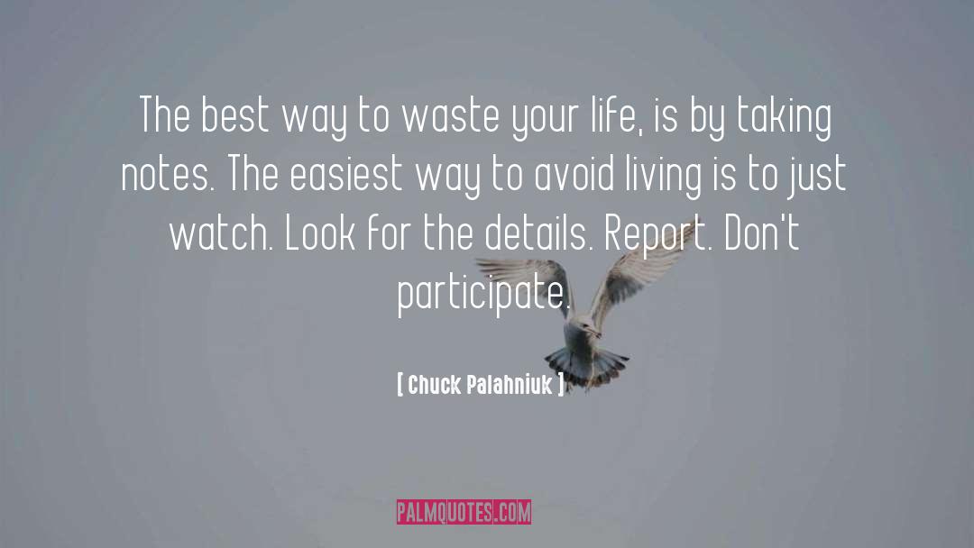 Report quotes by Chuck Palahniuk