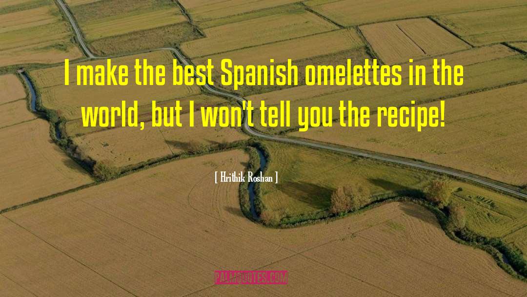 Reportedly In Spanish quotes by Hrithik Roshan