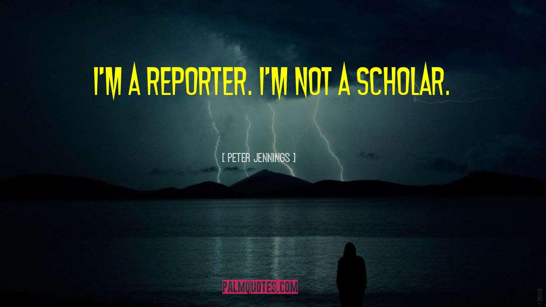 Reporter quotes by Peter Jennings