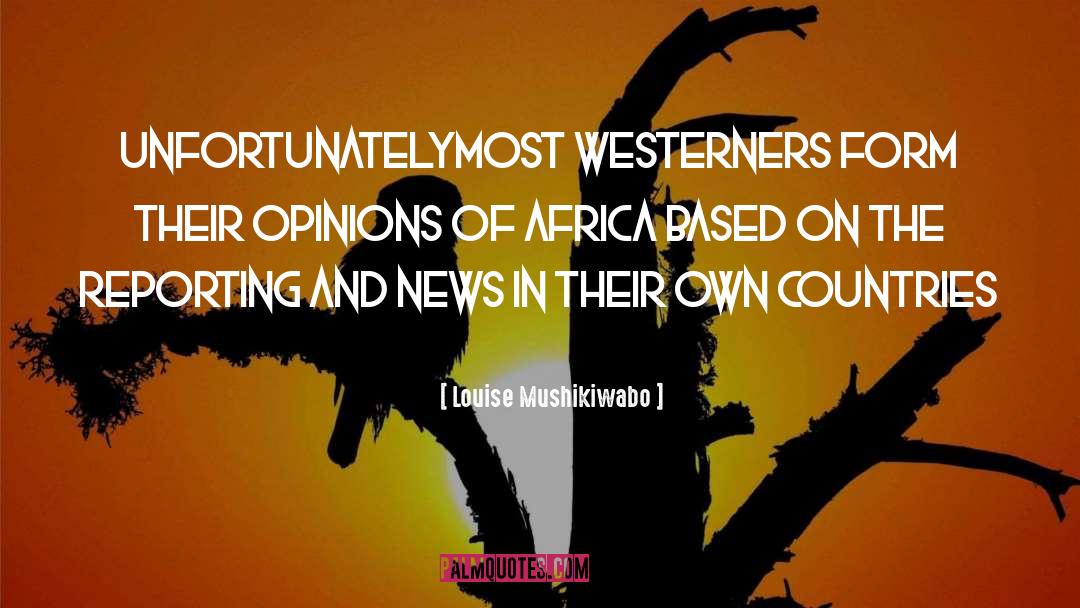 Reporting quotes by Louise Mushikiwabo