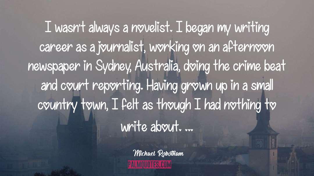 Reporting quotes by Michael Robotham